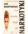 Jak rozpoznać, czy dziecko sięga po narkotyki