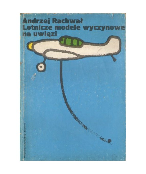 Lotnicze modele wyczynowe na uwięzi