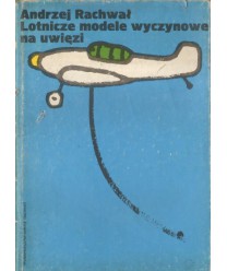 Lotnicze modele wyczynowe na uwięzi