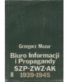 Biuro Informacji i Propagandy SZP-ZWZ-AK 1939-1945