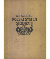 Polski system stenografji dla szkół i samouków