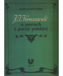 J.I. Kraszewski o poetach i poezji polskiej