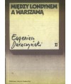 Między Londynem a Warszawą. Lipiec 1943 - lipiec 1944