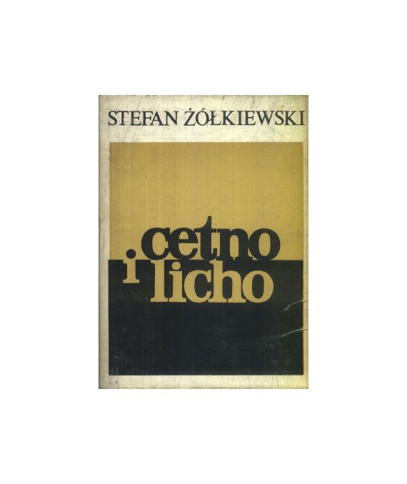 Cetno i licho. Szkice 1938-1980