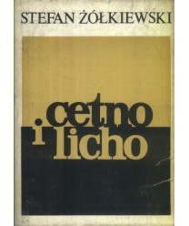 Cetno i licho. Szkice 1938-1980