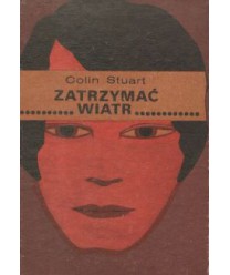 Zatrzymać wiatr