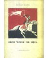 Gdzie wzrok nie sięga