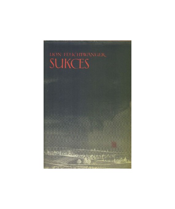 Sukces. Trzy lata historii jednej prowincji
