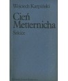 Cień Metternicha. Szkice