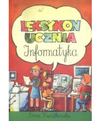Leksykon ucznia, informatyka