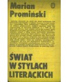 Świat w stylach literackich. Szkice i recenzje