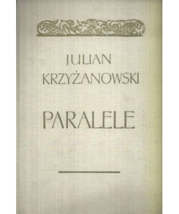 Paralele. Studia porównawcze z pogranicza literatury i folkloru