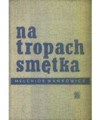 Na tropach Smętka