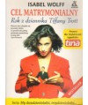 Cel matrymonialny. Rok z dziennika Tiffany Trott