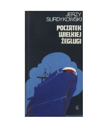 Początek wielkiej żeglugi