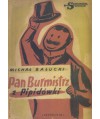 Pan burmistrz z Pipidówki, Dwie wizyty jego ekscelencji