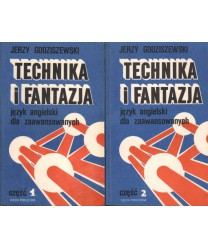 Technika i fantazja. Język angielski dla zaawansowanych t. 1-2