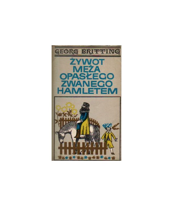 Żywot męża opasłego, zwanego Hamletem