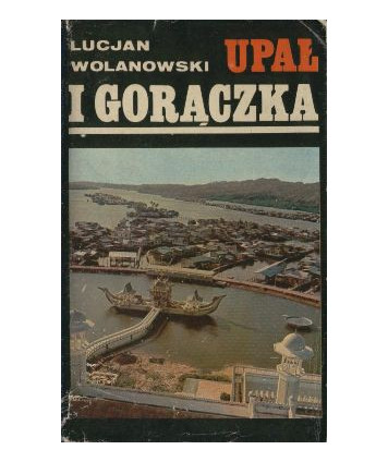 Upał i gorączka. Reporter wędruje szlakiem cierpienia