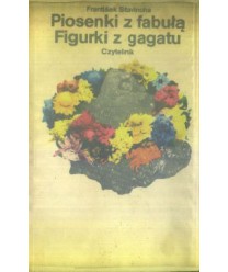 Piosenki z fabułą. Figurki z gagatu