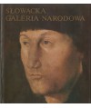 Słowacka Galeria Narodowa. Sto dzieł słowackiego i światowego malarstwa