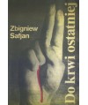 Do krwi ostatniej
