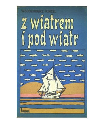 Z wiatrem i pod wiatr