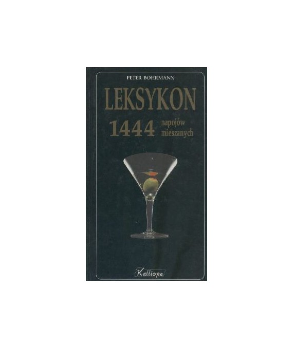 Leksykon 1444 napojów mieszanych