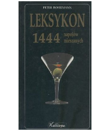 Leksykon 1444 napojów mieszanych