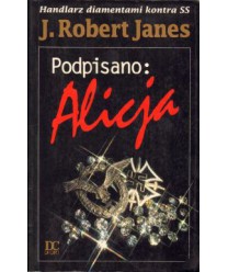Podpisano “Alicja“