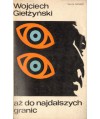 Aż do najdalszych granic