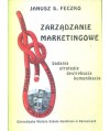 Zarządzanie marketingowe. Badania, strategie, dystrybucja, komunikacja