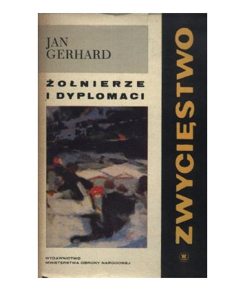 Zwycięstwo t. 1-3. Żołnierze i dyplomaci, Wielkie intermezzo, Berlin-1945