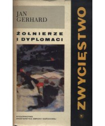 Zwycięstwo t. 1-3. Żołnierze i dyplomaci, Wielkie intermezzo, Berlin-1945