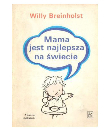 Mama jest najlepsza na świecie