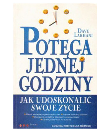 Potęga jednej godziny. Jak udoskonalić swoje życie