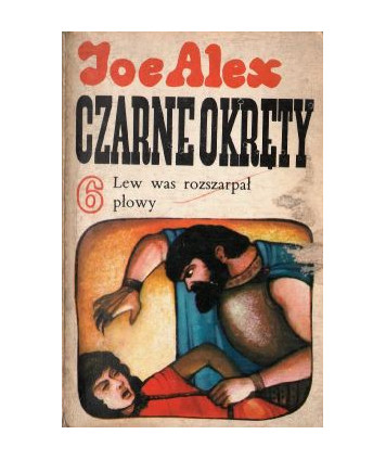 Czarne okręty 6. Lew was rozszarpał płowy