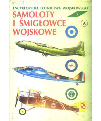 Samoloty i śmigłowce wojskowe cz. 1