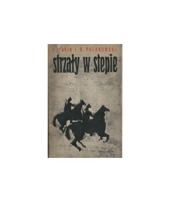 Strzały w stepie