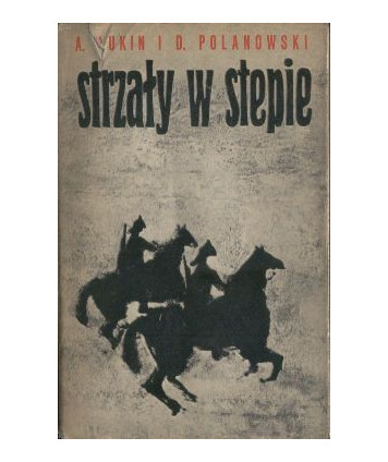 Strzały w stepie