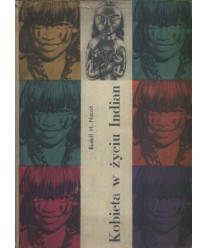 Kobieta w życiu Indian Ameryki Południowej