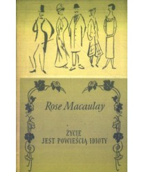 Życie jest powieścią idioty