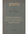 Dzieciństwo, lata chłopięce, młodość