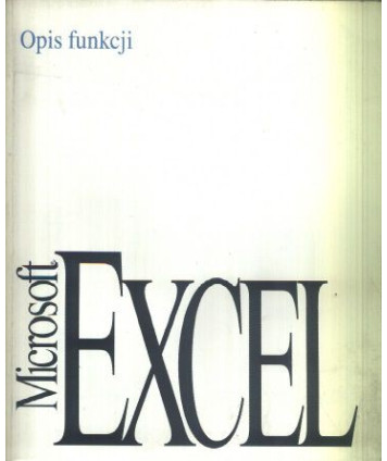 Microsoft excel. Opis funkcji