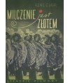 Milczenie jest złotem. Scenopis komedii filmowej