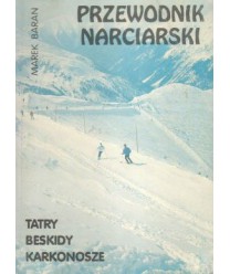 Przewodnik narciarski. Tatry, Beskidy, Karkonosze