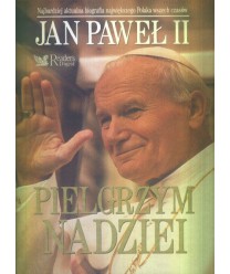 Jan Paweł II. Pielgrzym nadziei. Jestem z wami