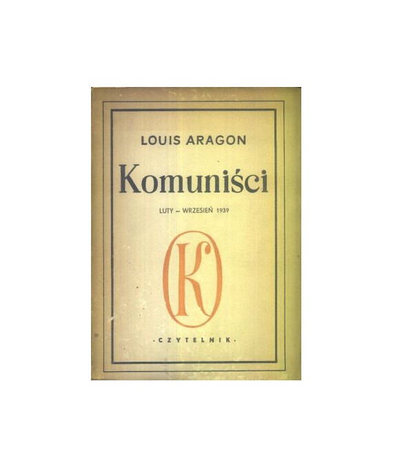 Komuniści. Luty-wrzesień 1939