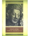 Wrocławski pomnik Henryka IV. Z dziejów pomników piastowskich na Śląsku do połowy XIV w.