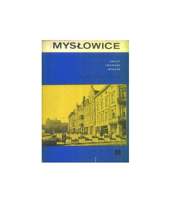 Mysłowice. Zarys rozwoju miasta